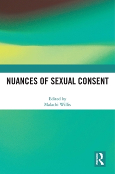 Hardcover Nuances of Sexual Consent Book