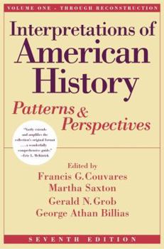 Paperback Interpretations of American History, Vol. One - Through Reconstruction: Patterns and Perspectives Book