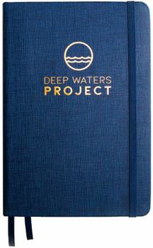 Hardcover Deep Waters Project Journal: Learn to Explore the Bible | Bible Study Journal Book