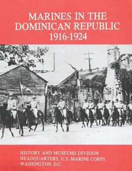 Paperback Marines in the Dominican Republic, 1916-1924 Book