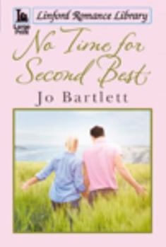 Paperback No Time for Second Best [Large Print] Book