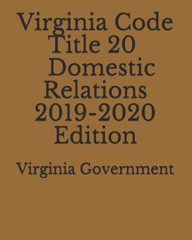 Paperback Virginia Code Title 20 Domestic Relations 2019-2020 Edition Book