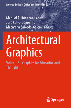 Paperback Architectural Graphics: Volume 3 - Graphics for Education and Thought Book