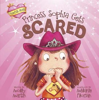 Hardcover Princess Sophia Gets Scared Book