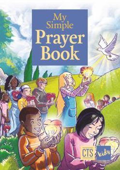 Paperback My Simple Prayer Book (Cts Children's Books) Book