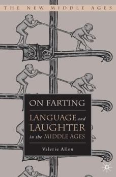 Paperback On Farting: Language and Laughter in the Middle Ages Book