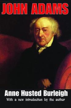 John Adams - Book  of the American Presidents Series (Routledge)