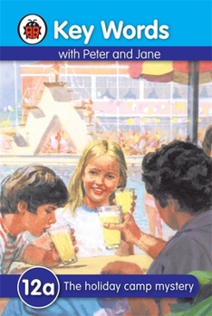 The Holiday Camp Mystery (Key Words) - Book  of the Key Words with Peter and Jane