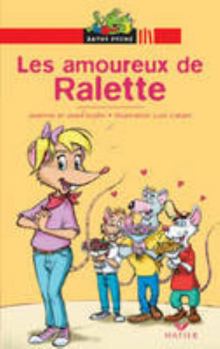 Bibliotheque De Ratus: Les Amoureux De Ralette (French Edition)