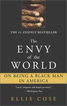 Paperback The Envy of the World: On Being a Black Man in America Book