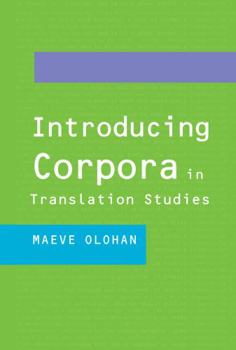 Hardcover Introducing Corpora in Translation Studies Book