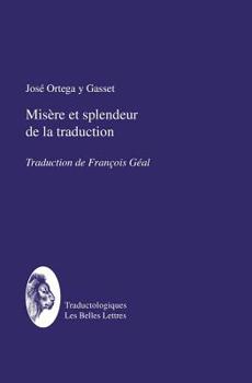 Paperback Misere Et Splendeur de la Traduction [French] Book