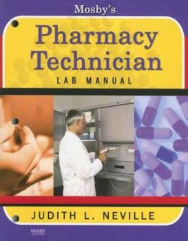 Paperback Mosby's Pharmacy Technician Lab Manual Book