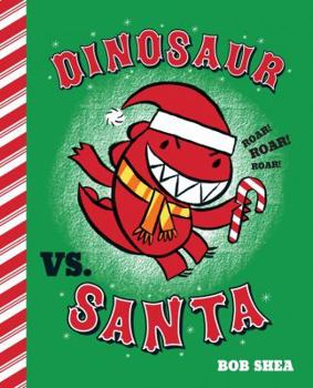 Dinosaur vs. Santa - Book  of the Dinosaur vs.