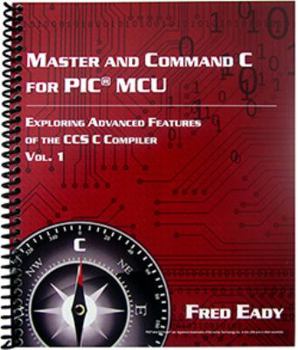 Spiral-bound Master and Command C for PIC® MCU Book