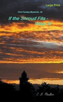 Paperback If the Shroud Fits - Wear It! Book