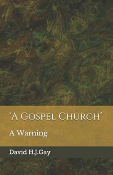 Paperback 'a Gospel Church': A Warning Book