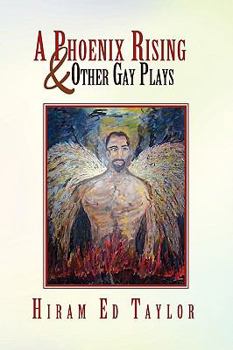 Paperback A Phoenix Rising and Other Gay Plays Book