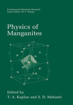 Hardcover Physics of Manganites Book