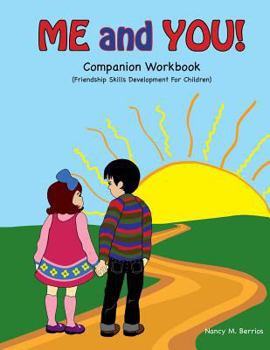 Paperback Me and You! Companion Workbook: Friendship Skills Development For Children Book