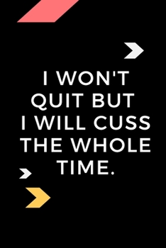 Funny Motivational Quote Journal-Blank Lined Notebook-Appreciation Gag Gift 6"x9" 120 pages Book 13: Inspiring Funny Quote Journal-Goodbye Gag Gift ... diary,gift for employees/boss,family friends