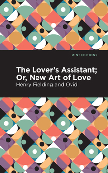 Paperback The Lovers Assistant: New Art of Love Book