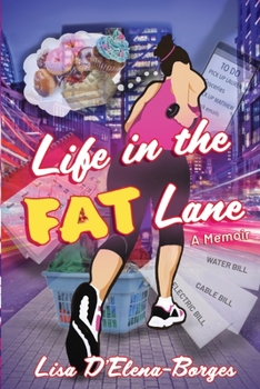 Paperback Life in the Fat Lane Book
