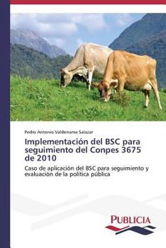 Paperback Implementación del BSC para seguimiento del Conpes 3675 de 2010 [Spanish] Book