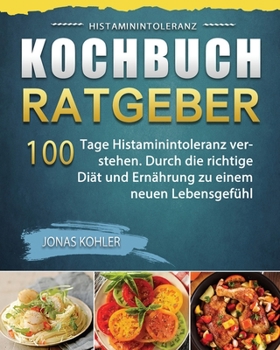 Paperback Histaminintoleranz Kochbuch/Ratgeber 2021 [German] Book