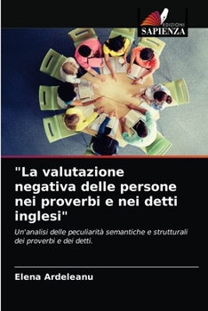 Paperback "La valutazione negativa delle persone nei proverbi e nei detti inglesi" [Italian] Book
