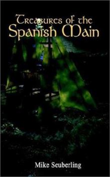 Paperback Treasures of the Spanish Main Book