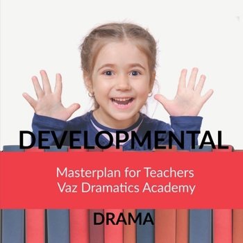 Paperback Developmental Drama: Enhancing your learning Book