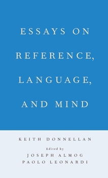 Hardcover Essays on Reference, Language, and Mind Book