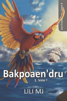 Paperback Bakpoaen'Dru 1: Vole ! [French] Book