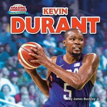 Kevin Durant - Book  of the Amazing Americans: Olympians