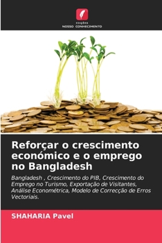 Paperback Reforçar o crescimento económico e o emprego no Bangladesh [Portuguese] Book