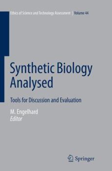 Paperback Synthetic Biology Analysed: Tools for Discussion and Evaluation Book