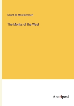 Paperback The Monks of the West Book