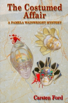 Paperback The Costumed Affair: A Pamela Wainwright Mystery Book