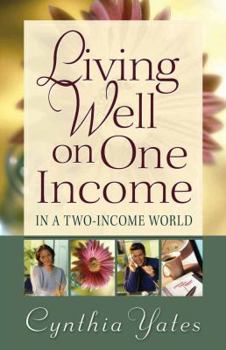 Paperback Living Well on One Income: ...in a Two-Income World Book