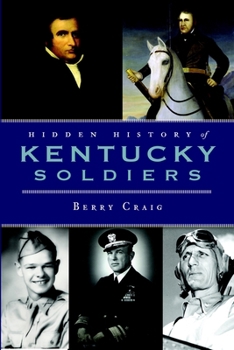 Paperback Hidden History of Kentucky Soldiers Book
