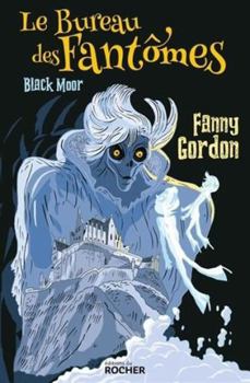 Paperback Le Bureau des Fantômes: Black Moor [French] Book