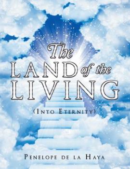 Hardcover The Land of the Living: Into Eternity Book 3 Book