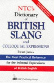 Hardcover NTC's Dictionary of British Slang: And Colloquial Expressions Book