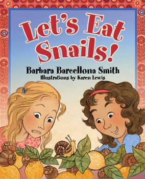 Hardcover Let's Eat Snails! Book