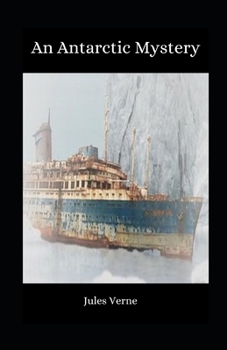 An Antarctic Mystery illustrated