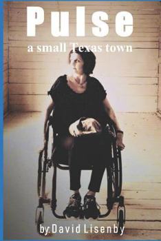 Paperback Pulse: a small Texas town Book