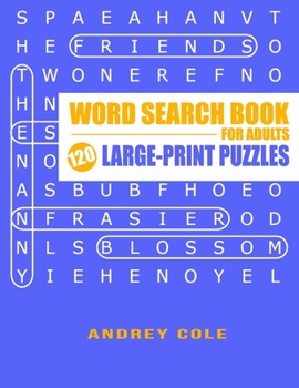 Word Search Book For Adults: 120 Large-Print Puzzles