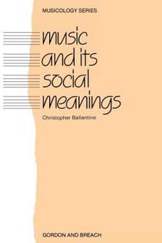 Paperback Music and Its Social Meanings Book