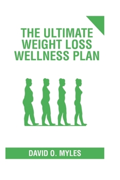 Paperback The Ultimate Weight-Loss Wellness Plan Book